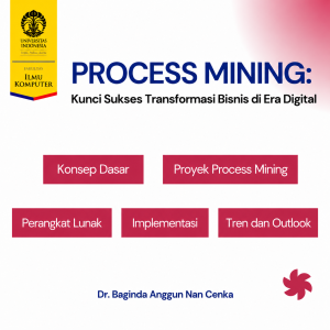 Process Mining: Kunci Sukses Transformasi Proses Bisnis di Era Digital